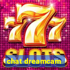 chat dreamcam